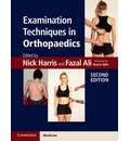 Stock image for Examination Techniques in Orthopaedics South Asia Edition for sale by Mispah books