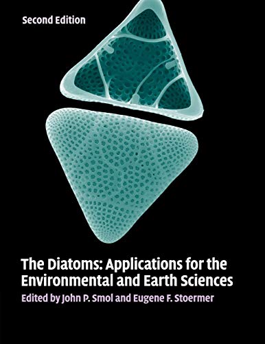 9781107564961: The Diatoms: Applications for the Environmental and Earth Sciences