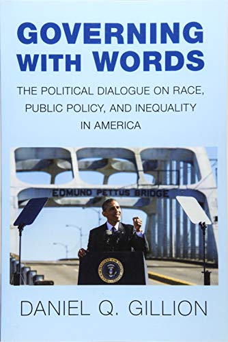 9781107566613: Governing with Words: The Political Dialogue on Race, Public Policy, and Inequality in America