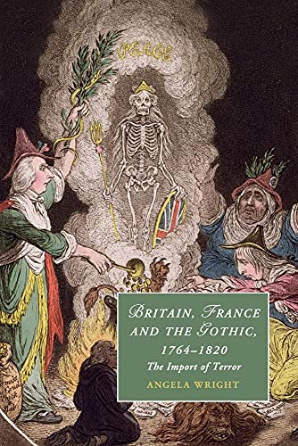 Beispielbild fr Britain, France and the Gothic, 1764-1820 (Cambridge Studies in Romanticism) zum Verkauf von Chiron Media