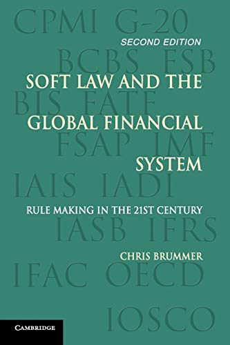 Beispielbild fr Soft Law and the Global Financial System zum Verkauf von Chiron Media