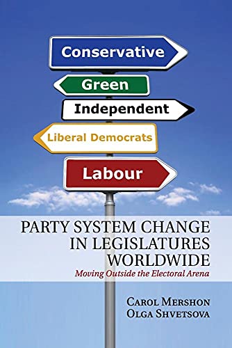 Imagen de archivo de Party System Change in Legislatures Worldwide: Moving Outside the Electoral Arena a la venta por HPB-Ruby