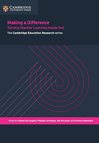 9781107574953: Making a Difference: Turning Teacher Learning Inside Out