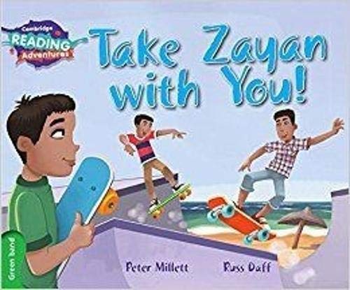 Beispielbild fr Cambridge Reading Adventures Take Zayan with You! Green Band zum Verkauf von WorldofBooks