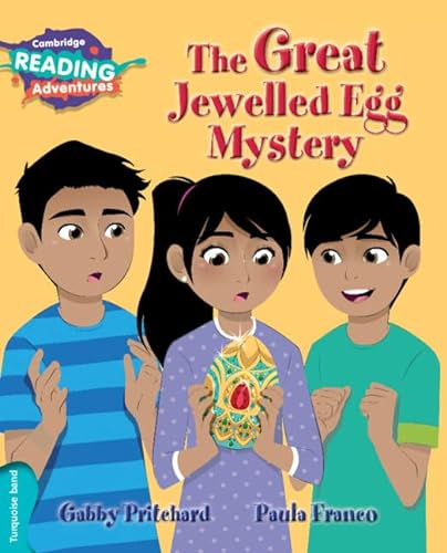 Stock image for The Great Jewelled Egg Mystery Turquoise Band (Cambridge Reading Adventures) for sale by Books Puddle