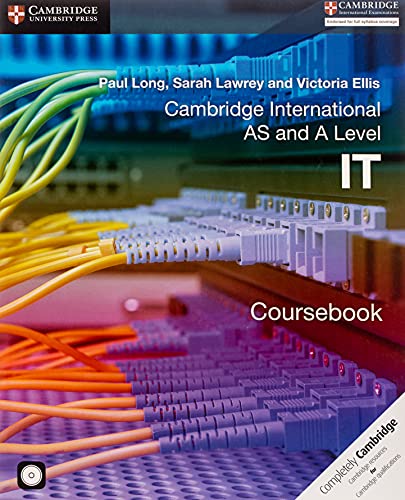 Beispielbild fr Cambridge International AS and A Level IT Coursebook with CD-ROM (Cambridge International Examinations) zum Verkauf von WorldofBooks