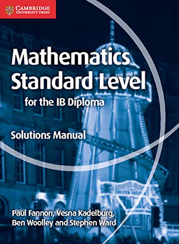 Beispielbild fr Mathematics for the IB Diploma Standard Level. Solutions Manual zum Verkauf von Blackwell's