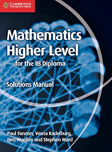 Stock image for Mathematics for the IB Diploma Higher Level Solutions Manual (Maths for the IB Diploma) for sale by AMM Books