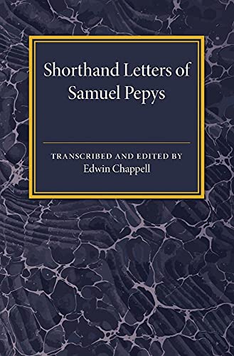 Beispielbild fr Shorthand Letters of Samuel Pepys zum Verkauf von Ria Christie Collections