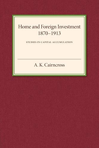 Stock image for Home and Foreign Investment 1870-1913 for sale by Chiron Media