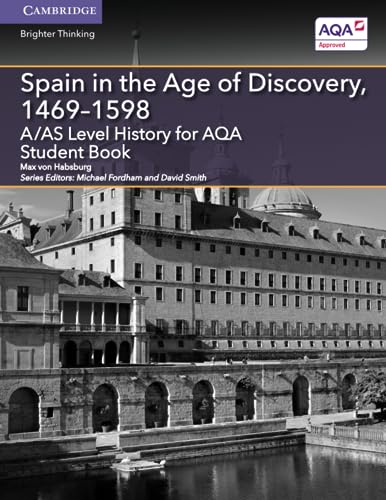 Imagen de archivo de A/AS Level History for AQA Spain in the Age of Discovery, 1469 "1598 (A Level (AS) History AQA) a la venta por WorldofBooks