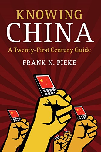 9781107587618: Knowing China: A Twenty-First Century Guide