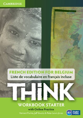 Beispielbild fr Think Starter Workbook with Online Practice (for Belgium): Workbook with Online Practice (French Edition for Belgium) zum Verkauf von Bahamut Media