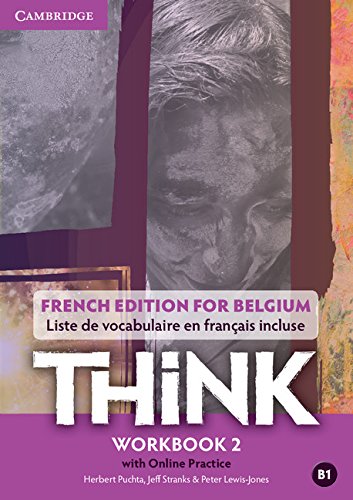 9781107588455: Think Level 2 Workbook with Online Practice (for Belgium): Workbook with Online Practice (French Edition for Belgium)