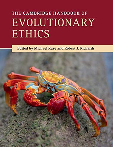 Beispielbild fr The Cambridge Handbook of Evolutionary Ethics zum Verkauf von Blackwell's