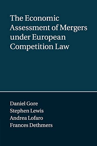 Imagen de archivo de The Economic Assessment of Mergers under European Competition Law a la venta por Lucky's Textbooks