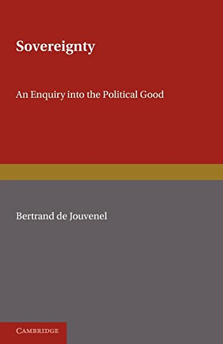 Beispielbild fr Sovereignty: An Inquiry into the Political Good zum Verkauf von HPB-Red