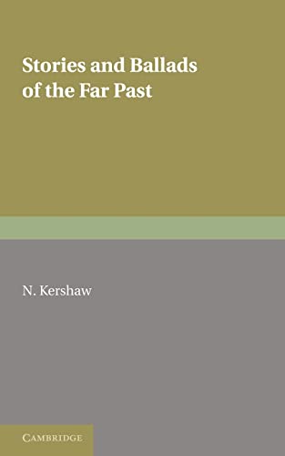 9781107600454: Stories and Ballads of the Far Past Paperback: Translated from the Norse (Icelandic and Faroese) with Introductions and Notes