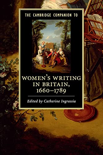 Stock image for The Cambridge Companion to Women's Writing in Britain, 1660-1789 for sale by Better World Books Ltd