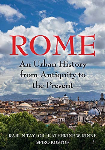 Stock image for Rome: An Urban History from Antiquity to the Present for sale by SecondSale