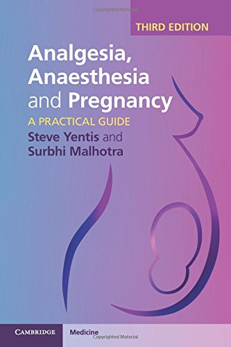 Beispielbild fr Analgesia, Anaesthesia and Pregnancy : A Practical Guide zum Verkauf von Better World Books