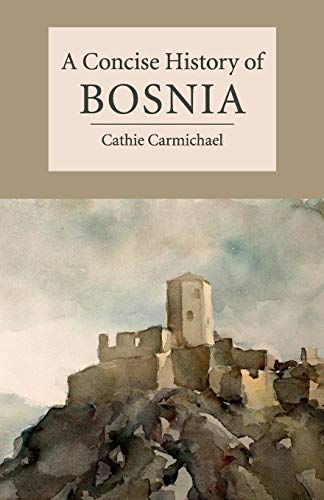 Beispielbild fr A Concise History of Bosnia (Cambridge Concise Histories) zum Verkauf von ThriftBooks-Atlanta