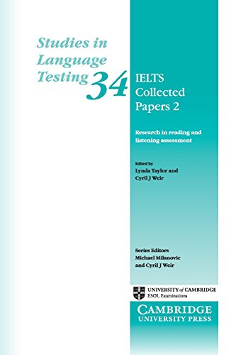 Stock image for IELTS Collected Papers 2: Research in Reading and Listening Assessment (Studies in Language Testing, Series Number 34) for sale by GF Books, Inc.