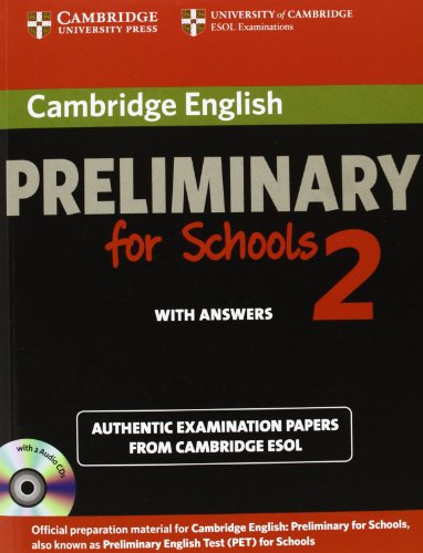 Stock image for Cambridge English Preliminary for Schools 2 Self-study Pack (Student`s Book with Answers and Audio CDs (2)): Authentic Examination Papers from Cambridge ESOL (Pet Practice Tests) for sale by Buchpark