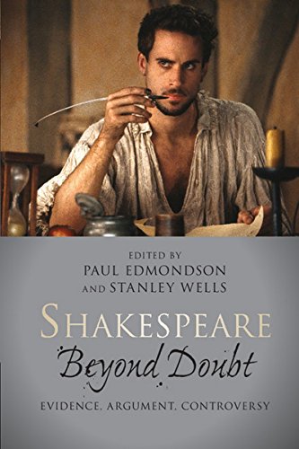 Stock image for Shakespeare beyond Doubt: Evidence, Argument, Controversy for sale by AMM Books