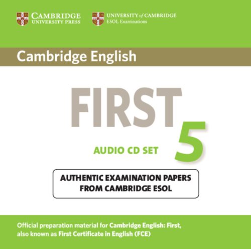 9781107603325: Cambridge English First 5 Audio CDs: Authentic Examination Papers from Cambridge ESOL
