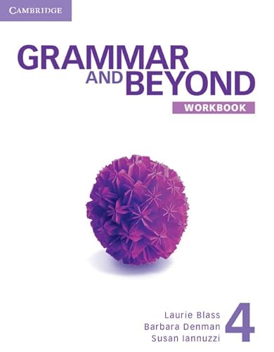 Beispielbild fr Grammar and Beyond Level 4 Workbook zum Verkauf von Your Online Bookstore