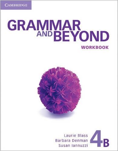 9781107604117: Grammar and Beyond Level 4 Workbook B (CAMBRIDGE)