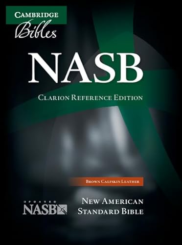 9781107604131: NASB Clarion Reference Bible, Brown Calfskin Leather, NS485:X: New American Standard, Clarion Reference Leather, Brown Calfskin