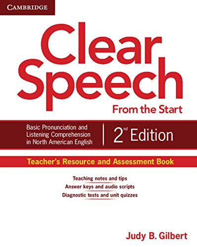 Stock image for Clear Speech from the Start Teacher's Resource and Assessment Book: Basic Pronunciation and Listening Comprehension in North American English for sale by HPB-Red