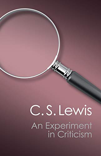 Imagen de archivo de An Experiment in Criticism (Canto Classics) [Paperback] Lewis, C. S. a la venta por Zebra Books