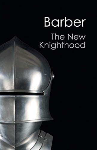 9781107604735: The New Knighthood: A History of the Order of the Temple (Canto Classics)