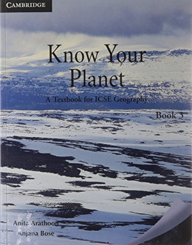 9781107605336: Know Your Planet: A Textbook for ICSE Geography Book 3