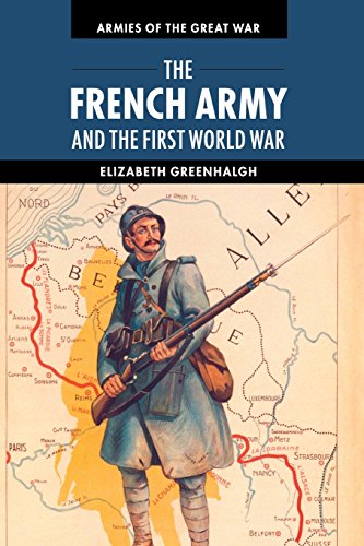 9781107605688: The French Army and the First World War (Armies of the Great War)