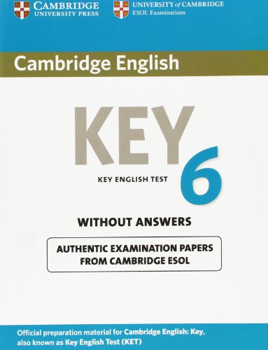 Stock image for Cambridge English Key 6 Student's Book without Answers (KET Practice Tests) for sale by WorldofBooks