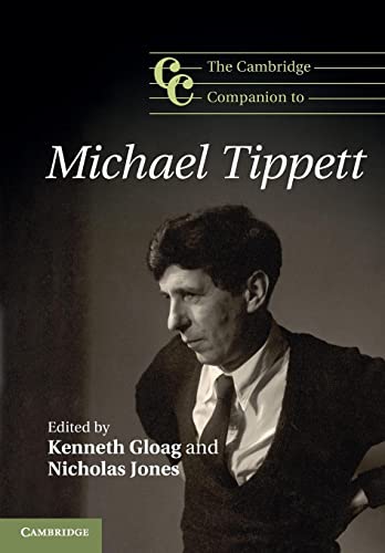 9781107606135: The Cambridge Companion to Michael Tippett (Cambridge Companions to Music)