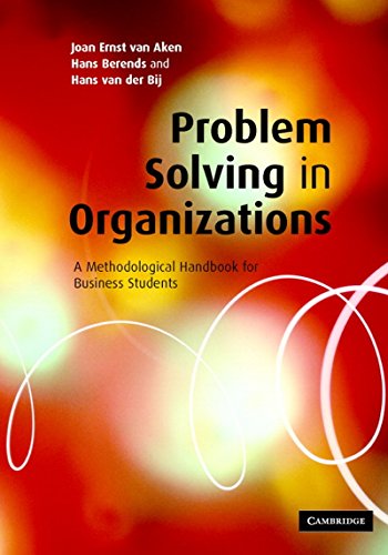 9781107606180: Problem Solving in Organizations South Asian Edition: A Methodological Handbook For Business Students