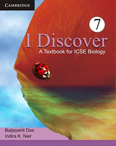 9781107606388: I DISCOVER: A TEXTBOOK FOR ICSE BIOLOGY 7 [Paperback] [Jan 01, 2017] Das