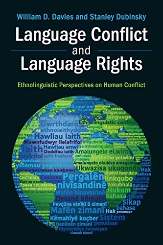 Beispielbild fr Language Conflict and Language Rights : Ethnolinguistic Perspectives on Human Conflict zum Verkauf von Better World Books