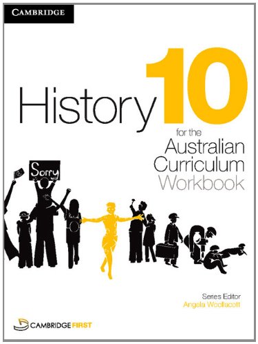 History for the Australian Curriculum Year 10 Workbook (9781107607699) by Woollacott, Angela; Catton, Stepehn; McPherson, Judy; Price, Stephanie; Thomas, Alan