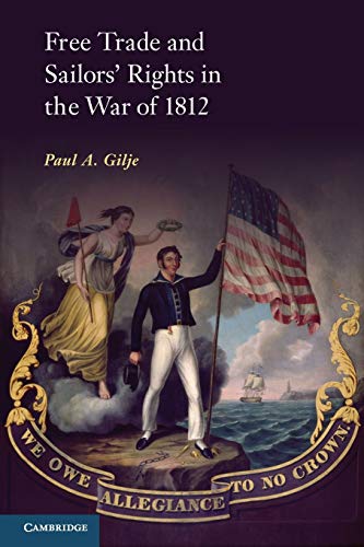 Imagen de stock para Free Trade and Sailors' Rights in the War of 1812