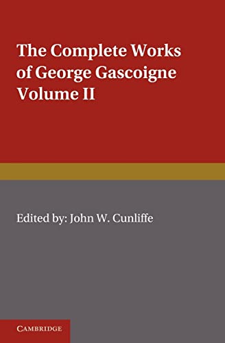 9781107608009: The Complete Works of George Gascoigne, Volume II: 2