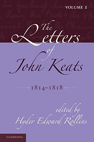 9781107608207: The Letters of John Keats: 1814-1821
