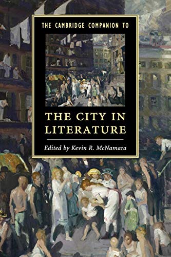 Imagen de archivo de The Cambridge Companion to the City in Literature (Cambridge Companions to Literature) a la venta por HPB-Red