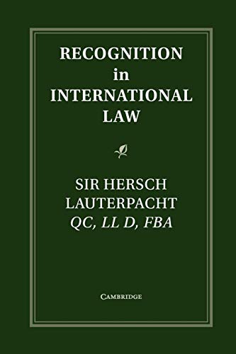 9781107609433: Recognition in International Law (Grotius Classic Reprint Series)