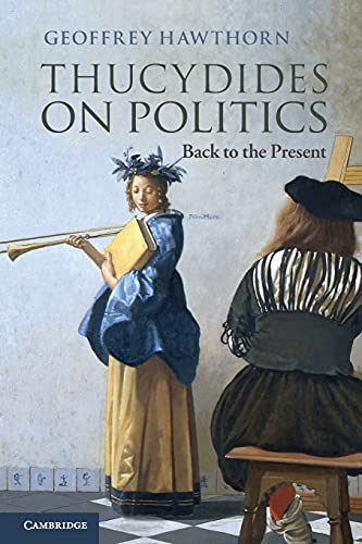 9781107612006: Thucydides on Politics: Back To The Present